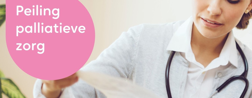 Oproep: Doe mee aan de peiling palliatieve zorg