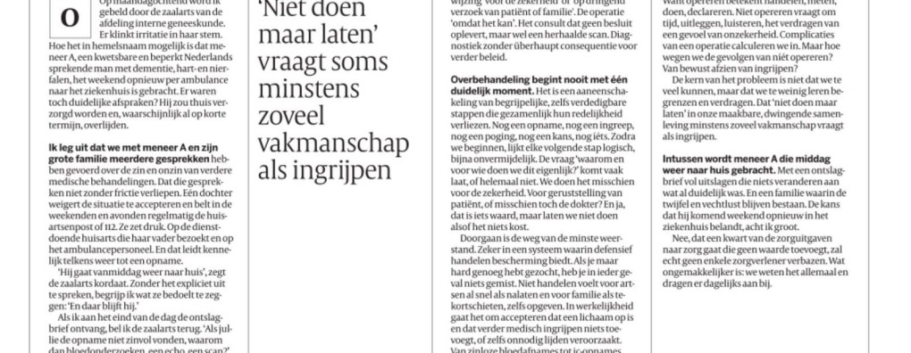 'Overbehandeling begint zelden met één beslissing'